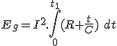 E_g = I^2.\int_{0}^{t_1} (R + \frac{t}{C})\ dt